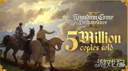 《天国：拯救2》发售满一年 销量突破500万套